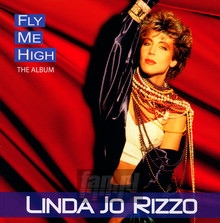 Fly Me High - Linda Jo Rizzo 