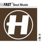 Fast Soul Music - Hospital Presents