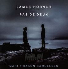 James Horner: Pas De Deux - Mari Samuelsen  & Hakon