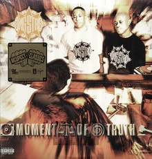 Moment Of Truth - Gang Starr