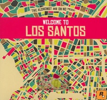 Alchemist & Oh No Present Welcome To Los Santos - Alchemist & Oh No