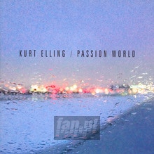 Passion World - Kurt Elling