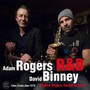 R&B - Adam  Rodgers  / David  Binney 