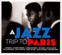 A Jazz Trip To Paris - V/A
