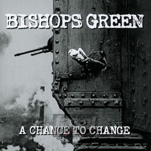 A Chance To Change - Bishops Green