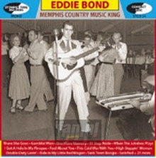 Memphis Country Music King - Eddie Bond Memphis Country Music King - Eddie Bond