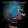Broken From Binary - Ghost In The Machine