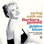 Swing With Me/Golden Blues - Barbara Russell