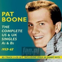Complete UK & Us Singles A's & B'S 1953-62 - Pat Boone
