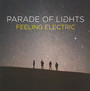 Feeling Electric - Parade Of Lights