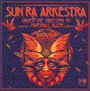 Live At Babylon - The Sun Ra Arkestra Under 