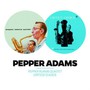 Pepper Adams Quintet - Pepper Adams  -Quintet-