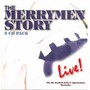 The Merrymen Story - Live! - Merrymen