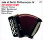 Jazz At Berlin Philharmonic IV - Peirani / Carstensen / Gizavo