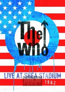Live At Shea Stadium 1982 - The Who - bigger Live At Shea Stadium 1982 - The Who
