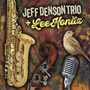 Jeff Denson Trio And.. - Jeff Denson  -Trio-