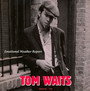 Emotional Weather Report - Tom Waits