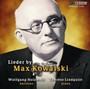 Lieder By Max Kowalski - Max  Kowalski  / Wolfgang  Holzmair 