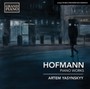 Piano Works - Hofmann  / Artem  Yasynskyy 