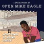 A Special Episode Of - Open Mike Eagle