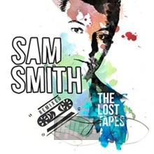 Lost Tapes - Remixed - Sam Smith - bigger Lost Tapes - Remixed - Sam Smith