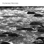 Flowing Waters/Suite Anti - L. Whitlock