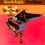 Shine On Brightly - Procol Harum