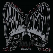Time To Die - Electric Wizard