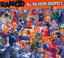All The Moonstompers - Rancid