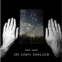Oh Happy England: Special - Bird Radio