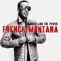 Money & The Power - French Montana