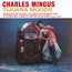 Tijuana Moods - Charles Mingus Tijuana Moods - Charles Mingus