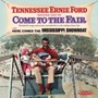 Invites You To Come To The Fair & Here Comes The - Tennessee Ernie Ford 