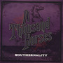 Southernality - Thousand Horses