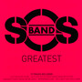Greatest - S.O.S. Band
