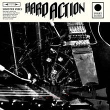 Sinister Vibes - Hard Action