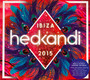 Hed Kandi Ibiza 2015 - Hed Kandi   