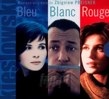 Bleu/Blanc/Rouge [Trois Couleurs] - Zbigniew Preisner