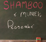 Piosenki - Shamboo I Muniek