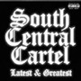 The Latest - South Central Cartel