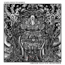 Greyer Than You Remember - Employed To Serve