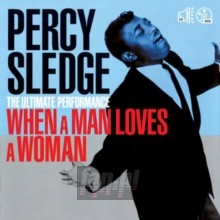 The Ultimate Performance - Percy Sledge