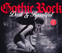 Gothic Rock - Dark & Beautiful - V/A