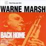 Back Home - Warne Marsh Quartet  /  Quintet