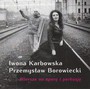 Wiersze Na Oper I Perkusj - Iwona Karbowska  /  Przemysaw Borowiecki