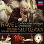 Ravel: L'enfant Et Les Sortileges, Shehe - Seiji Ozawa