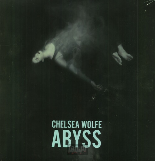 Abyss - Chelsea Wolfe