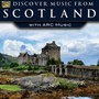 Discover Music From Scotland - V/A