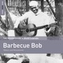 Rough Guide To - Reborn & - Barbecue Bob