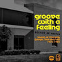 Groove With A Feeling ~ Sounds Of Memphis Boogie, Soul & Fun - V/A
